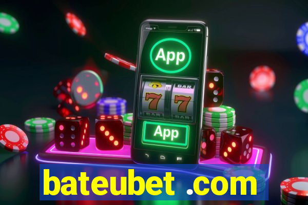 bateubet .com